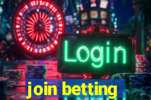 join betting