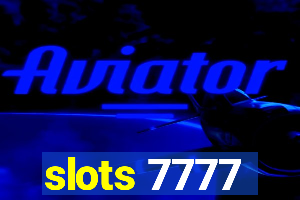 slots 7777