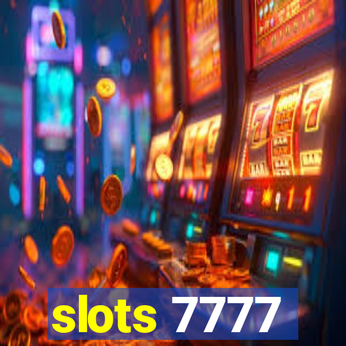 slots 7777