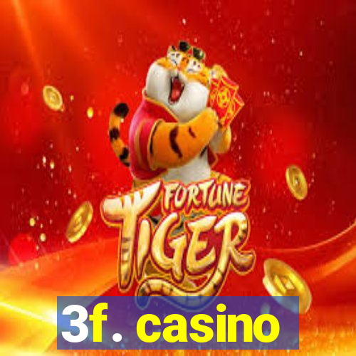 3f. casino