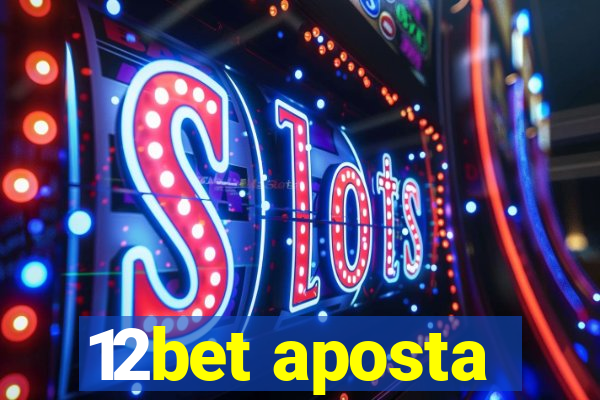 12bet aposta