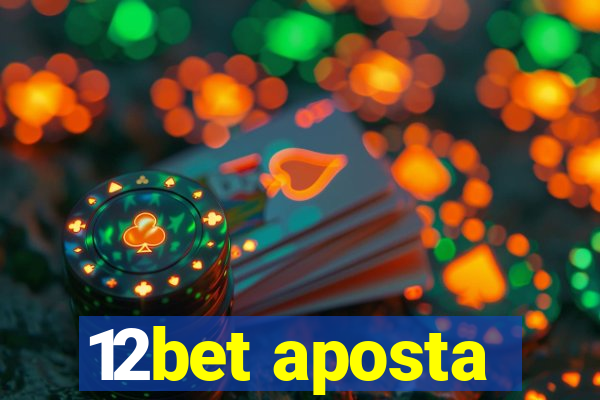 12bet aposta