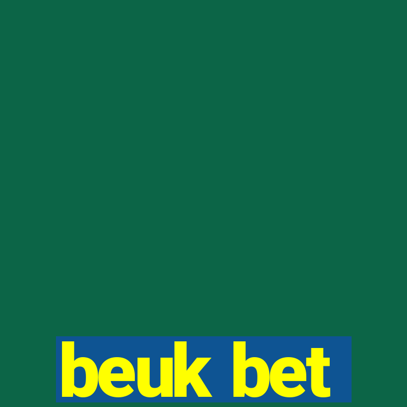 beuk bet