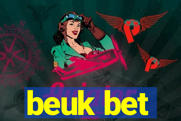 beuk bet