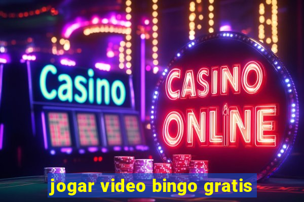 jogar video bingo gratis