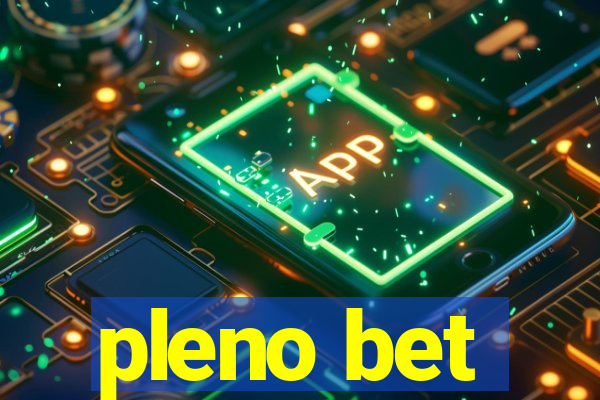 pleno bet