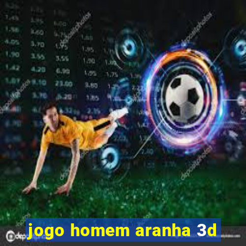 jogo homem aranha 3d