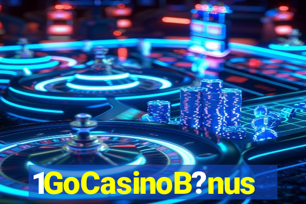 1GoCasinoB?nus