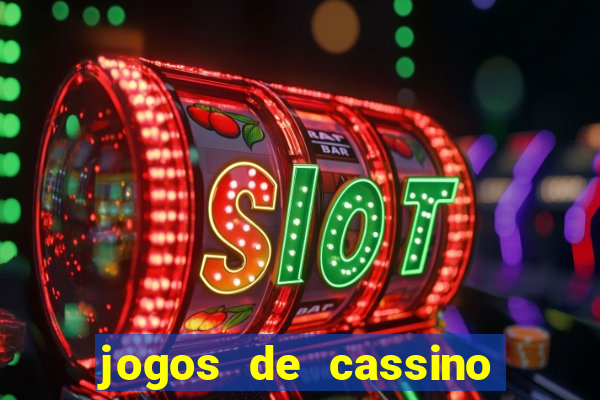 jogos de cassino que dao bonus