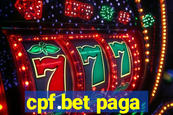 cpf.bet paga