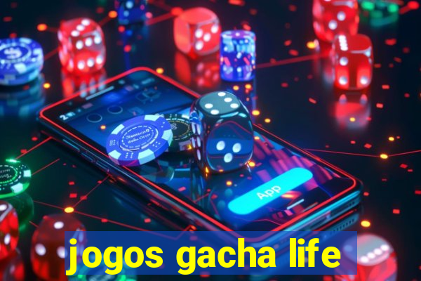 jogos gacha life