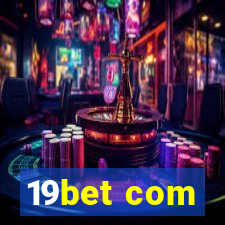 19bet com