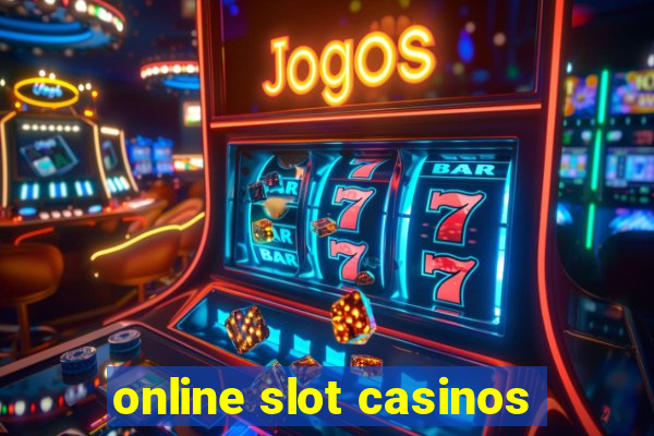 online slot casinos