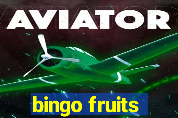 bingo fruits