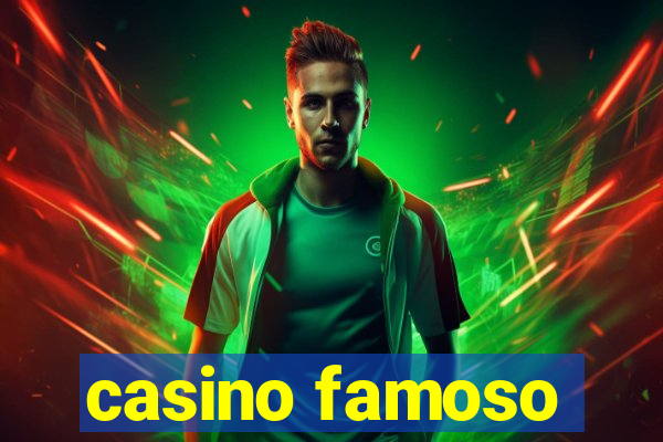 casino famoso