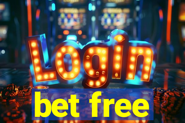 bet free