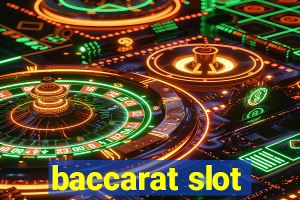 baccarat slot