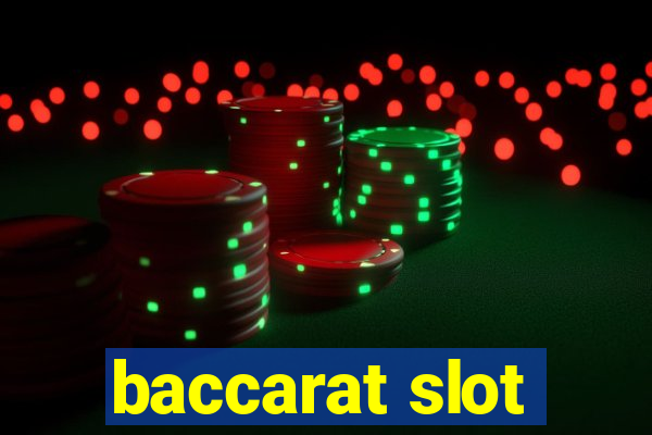 baccarat slot