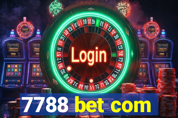 7788 bet com