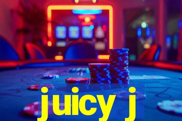 juicy j