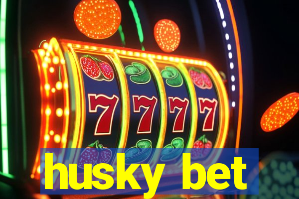 husky bet