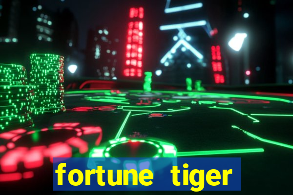 fortune tiger plataforma de 1 real