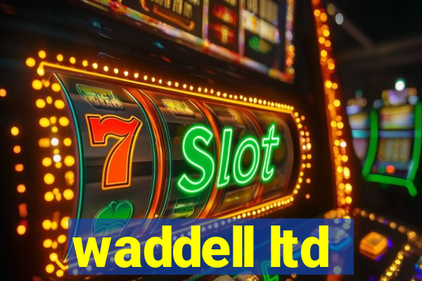 waddell ltd