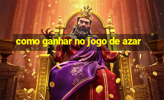 como ganhar no jogo de azar