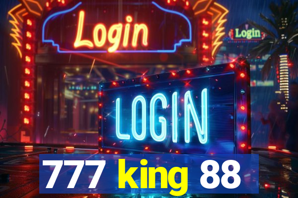 777 king 88