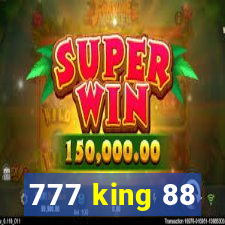 777 king 88