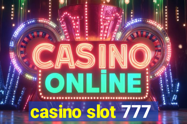 casino slot 777