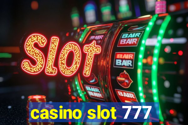 casino slot 777