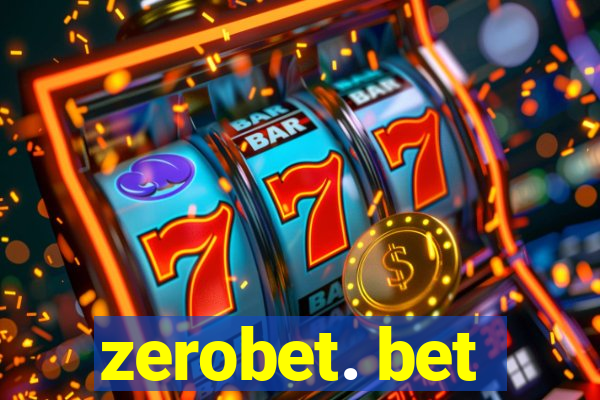 zerobet. bet