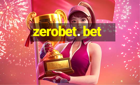 zerobet. bet