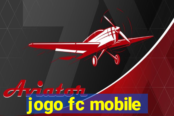 jogo fc mobile