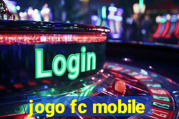 jogo fc mobile