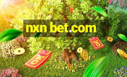 nxn bet.com