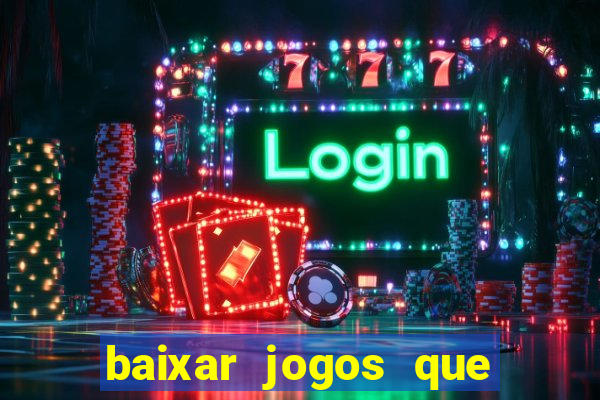 baixar jogos que pagam dinheiro de verdade