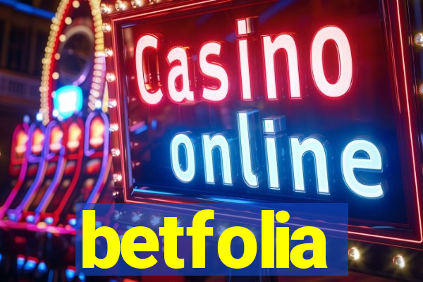 betfolia