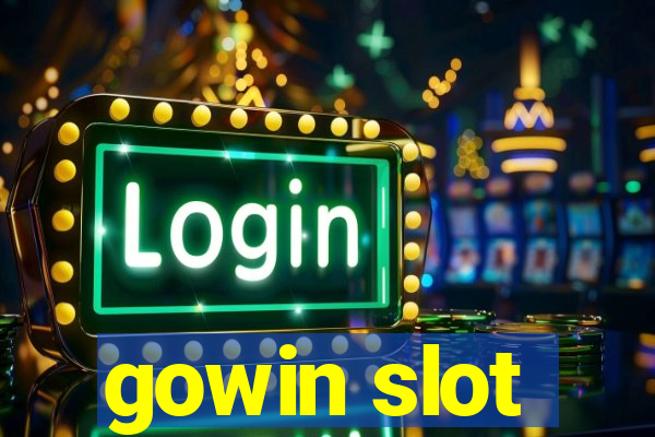 gowin slot