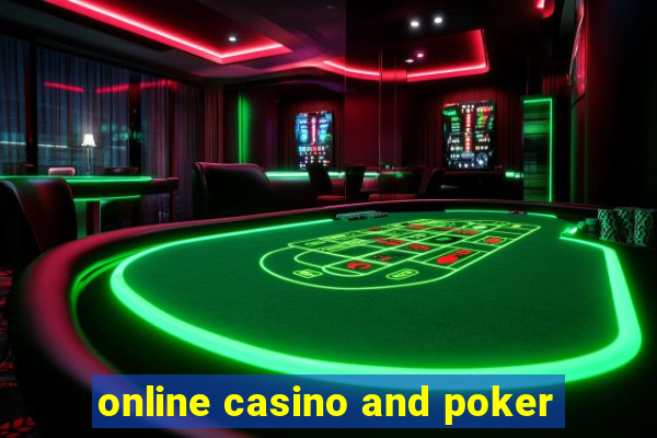 online casino and poker