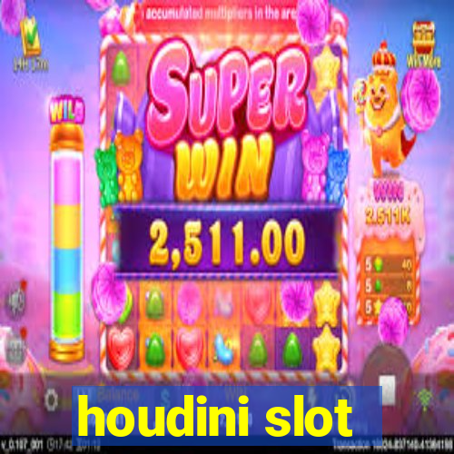 houdini slot