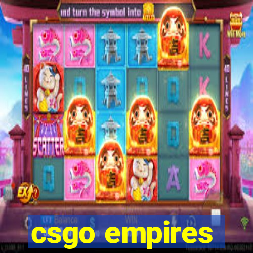 csgo empires