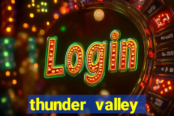 thunder valley resort & casino