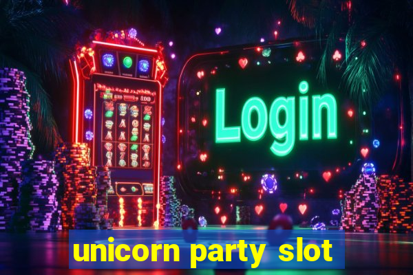 unicorn party slot