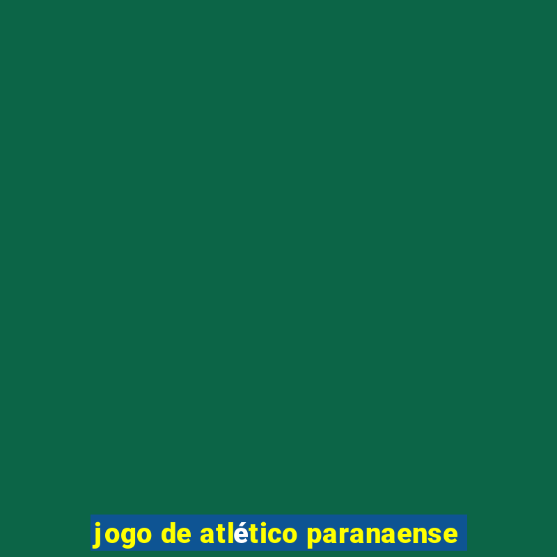 jogo de atlético paranaense