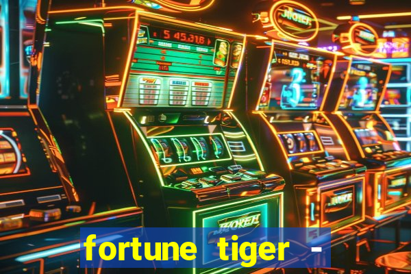 fortune tiger - horário das cartas 10x