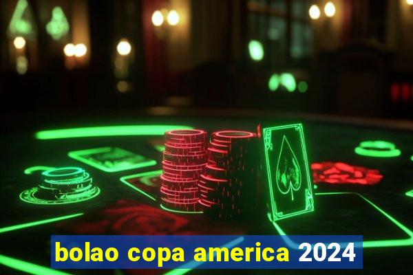 bolao copa america 2024