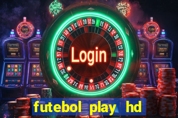 futebol play hd s?o paulo