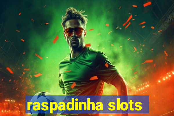 raspadinha slots